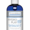 TitanMen Hydro Play Water Based Glide Lubricant 8oz