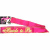 Bride-To-Be`s Glow In The Dark Party Sash - Hot Pink