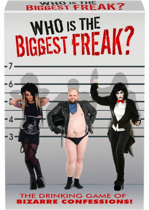 Who`s the Biggest Freak? Drinking Game